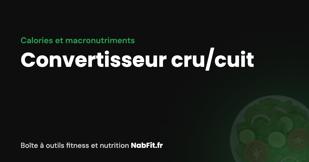 Équivalence cru/cuit : riz, pâtes, viande... [CONVERTISSEUR]